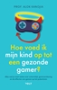 Afbeelding van Hoe voed ik mijn kind op tot een gezonde gamer?