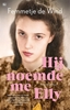 Afbeelding van Hij noemde me Elly