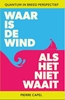 Afbeelding van Waar is de wind als het niet waait