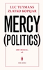 Afbeelding van Luc Tuymans & Zlatko Kopljar. Mercy (Politics)