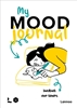 Afbeelding van My mood journal. Invulboek voor tieners.