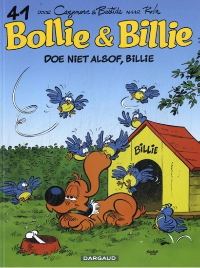 Afbeelding van Bollie & Billie (Dargaud) Doe niet alsof, Billie!