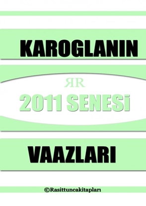 Afbeeldingen van Rasit Tuncanın 2011 Senesinde Yaptığı Tasavvufi Vaazlar