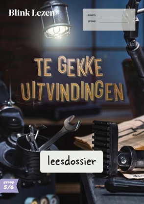Afbeeldingen van Blink Lezen Leesdosier Te gekke uitvindingen groep 5/6 thema A-4