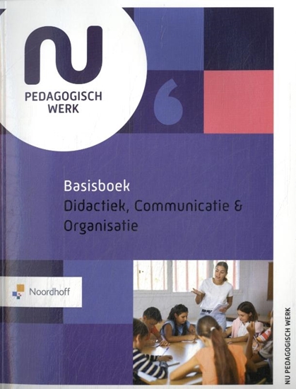 Afbeelding van Basisboek didactiek, communicatie en organisatie