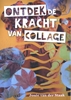 Afbeelding van Ontdek de kracht van collage
