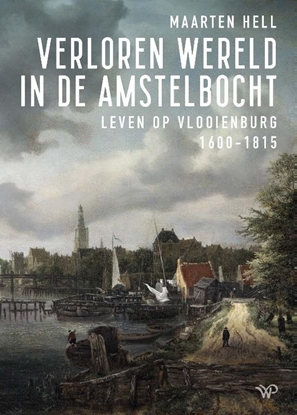 Afbeeldingen van Verloren wereld in de Amstelbocht