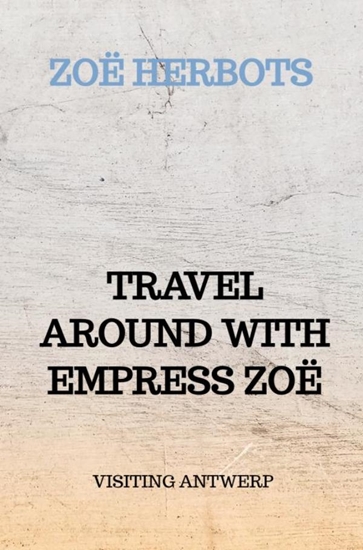 Afbeelding van TRAVEL AROUND WITH EMPRESS ZOË