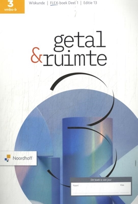 Afbeeldingen van Getal & Ruimte 3 vmbo-b FLEX boek 1