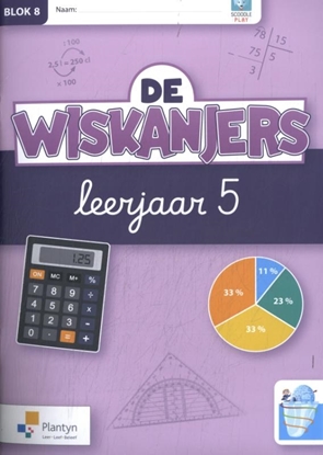 Afbeeldingen van De Wiskanjers - IJsbergversie De Wiskanjers leerjaar 5 blok 8 Werkboek