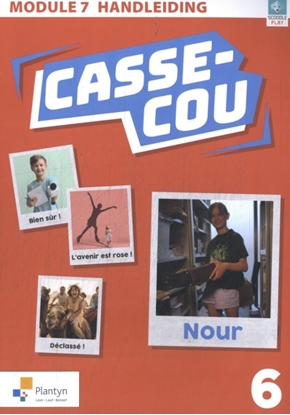 Afbeeldingen van Casse-cou 6 Module 7 Handleiding