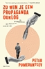 Afbeelding van Zo win je een propagandaoorlog