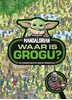 Afbeelding van Waar is Grogu?