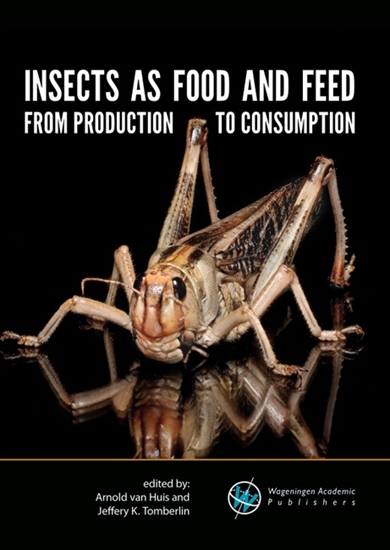 Afbeelding van Insects as food and feed: from production to consumption