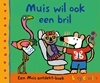 Afbeelding van Muis Muis wil ook een bril