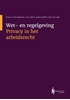 Afbeelding van Wet- en regelgeving Privacy in het arbeidsrecht