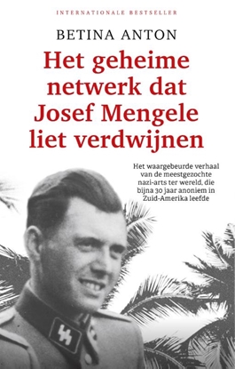 Afbeeldingen van Het geheime netwerk dat Josef Mengele liet verdwijnen