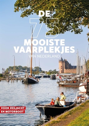 Afbeeldingen van De 75 mooiste vaarplekjes van Nederland