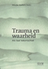 Afbeelding van Trauma en waarheid