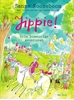 Afbeelding van Jippie! Jippie! - Drie humeurige avonturen