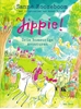 Afbeelding van Jippie! Jippie! - Drie humeurige avonturen