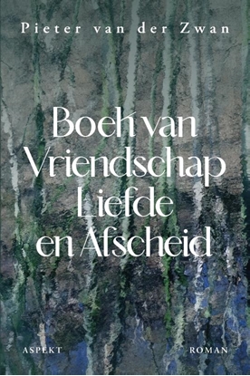 Afbeeldingen van Boek van vriendschap, liefde & afscheid