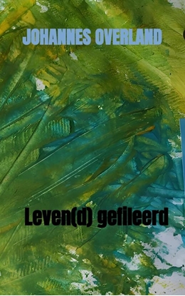 Afbeeldingen van Leven(d) gefileerd