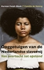 Afbeelding van Ooggetuigen van de Nederlandse slavernij
