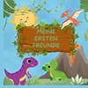 Afbeelding van Dino-Freundschaftsbuch : MEINE ERSTEN FREUNDE: für Jungen und Mädchen ab 3 Jahren