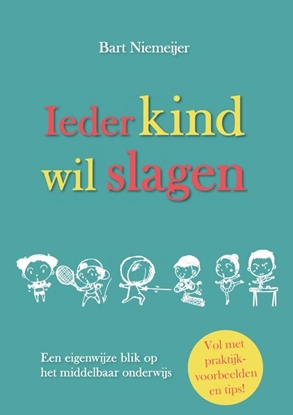 Afbeeldingen van Ieder kind wil slagen