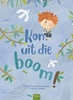 Afbeelding van Kom uit die boom!