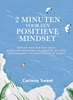 Afbeelding van 2 minuten voor een positieve mindset