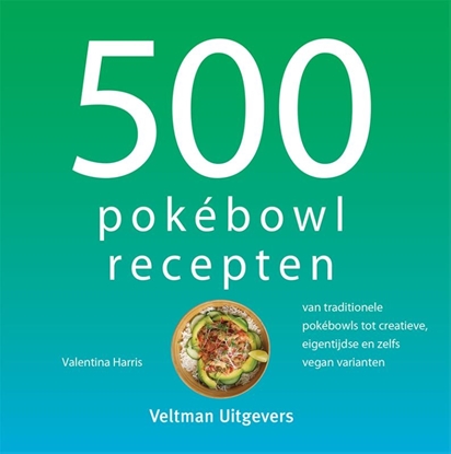 Afbeeldingen van 500-serie 500 pokébowl recepten