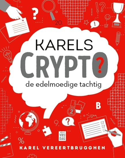 Afbeelding van Karels Crypto: de edelmoedige tachtig