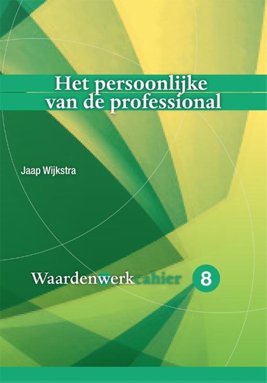 Afbeelding van Waardenwerk-cahier Het persoonlijke van de professional