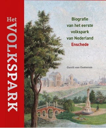 Afbeeldingen van Het Volkspark – Biografie van het eerste volkspark van Nederland