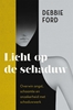 Afbeelding van Licht op de schaduw