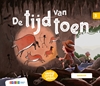 Afbeelding van Veilig leren lezen 3 de tijd van toen leesboek