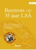 Afbeelding van LSA-reeks Beretrots op 35 jaar LSA