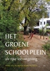 Afbeelding van Het groene schoolplein