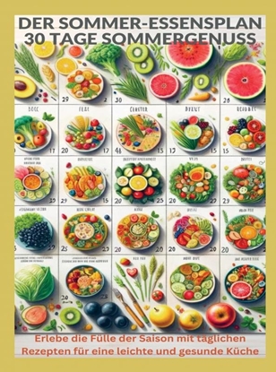Afbeeldingen van Der Sommer-Essensplan: 30 Tage Sommergenuss