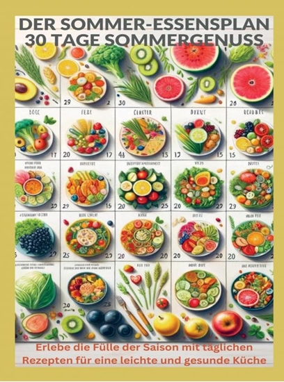 Afbeelding van Der Sommer-Essensplan: 30 Tage Sommergenuss