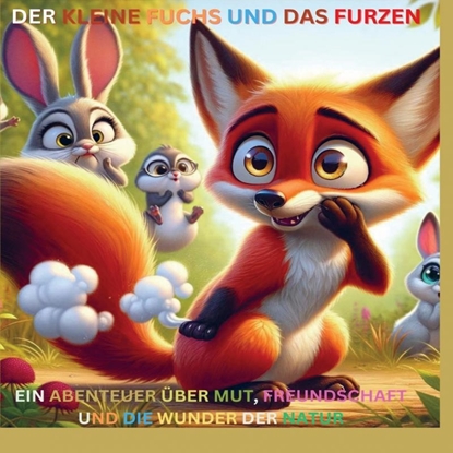 Afbeeldingen van Der kleine Fuchs und das Furzen