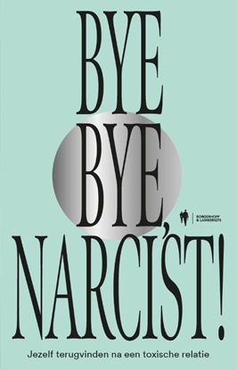 Afbeeldingen van Bye Bye Narcist