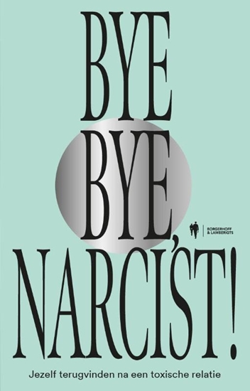 Afbeelding van Bye Bye Narcist
