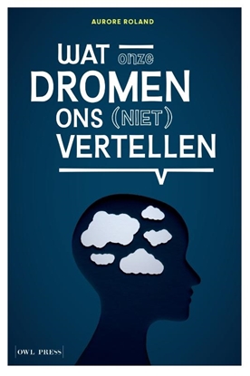 Afbeeldingen van Wat onze dromen ons (niet) vertellen