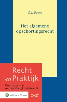 Afbeeldingen van Recht en Praktijk - contracten en aansprakelijkheidsrecht Het algemene opschortingsrecht