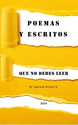 Afbeeldingen van POEMAS Y ESCRITOS QUE NO DEBES LEER