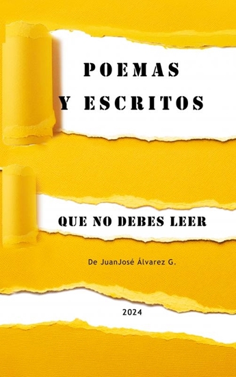 Afbeelding van POEMAS Y ESCRITOS QUE NO DEBES LEER