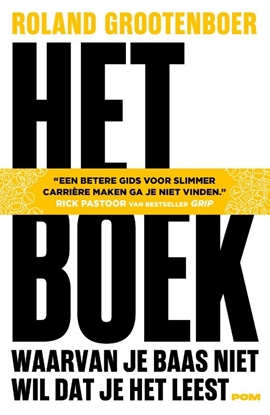 Afbeeldingen van Het boek waarvan je baas niet wil dat je het leest